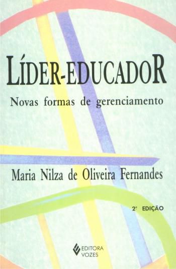 LIDER-EDUCADOR - NOVAS FORMAS DE GERENCIAMENTO