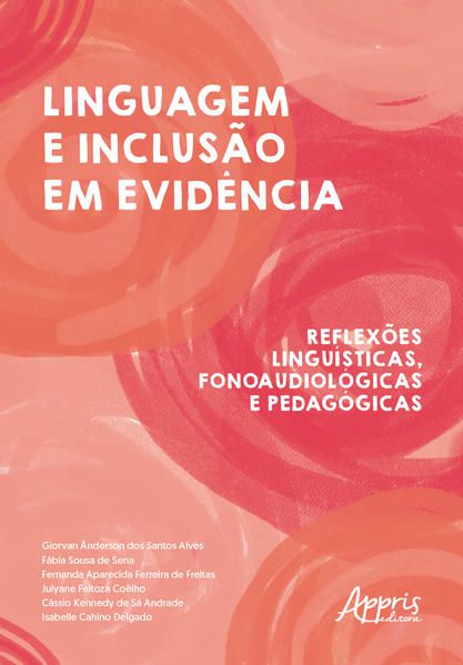 LINGUAGEM E INCLUSÃO EM EVIDÊNCIA