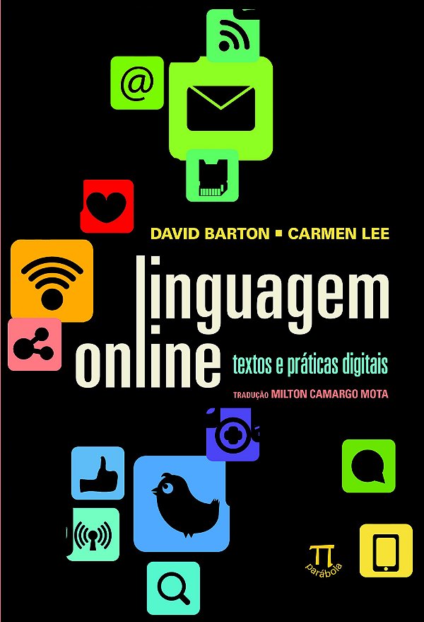 LINGUAGEM ONLINE. TEXTOS E PRÁTICAS DIGITAIS