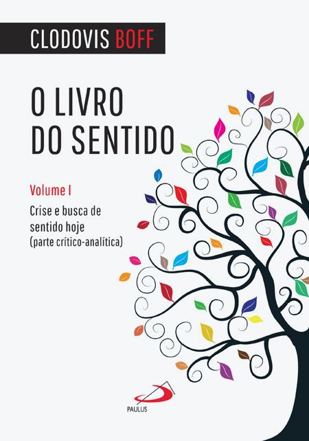 O LIVRO DO SENTIDO: VOLUME I - VOL. 1