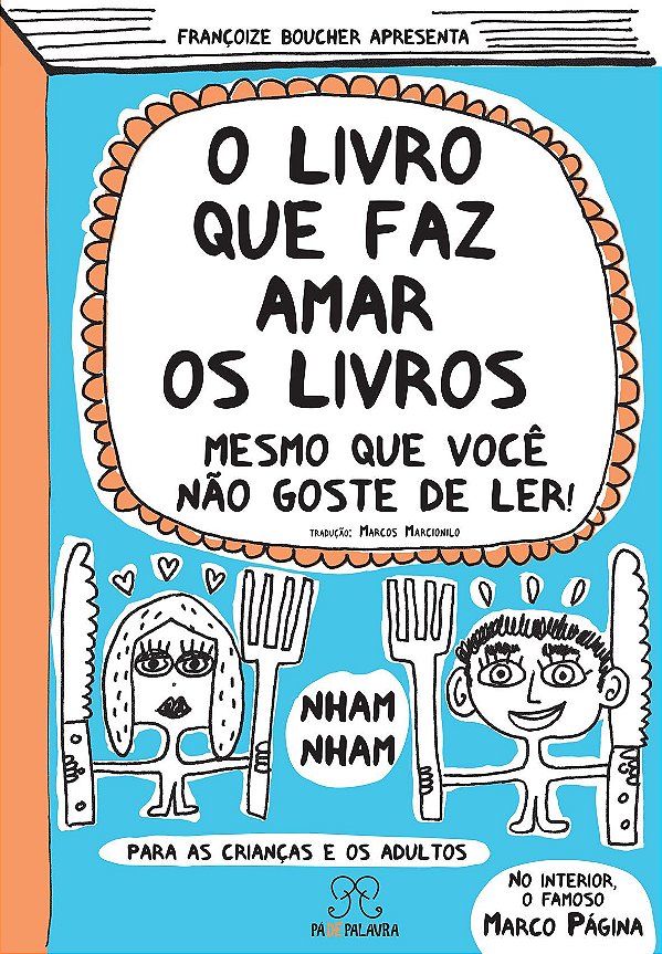 O LIVRO QUE FAZ AMAR OS LIVROS