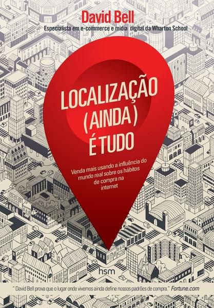 LOCALIZAÇÃO (AINDA) É TUDO
