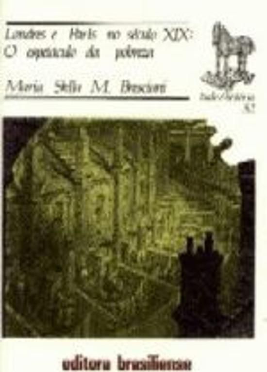 LONDRES E PARIS NO SECULO XIX - O ESPETACULO DA PO