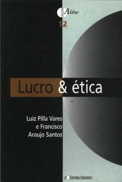 LUCRO & ETICA