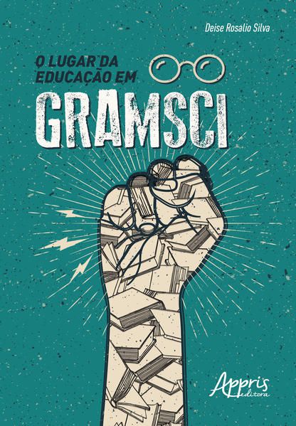 O LUGAR DA EDUCAÇÃO EM GRAMSCI
