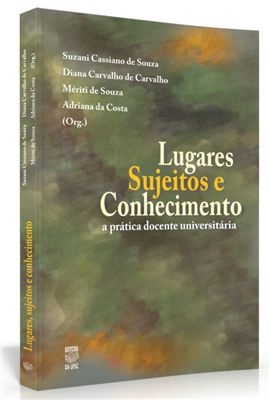 LUGARES, SUJEITOS E CONHECIMENTOS