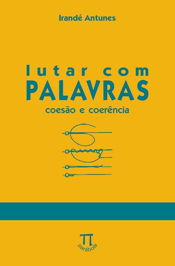 LUTAR COM PALAVRAS. COESÃO & COERÊNCIA- VOLUME 10