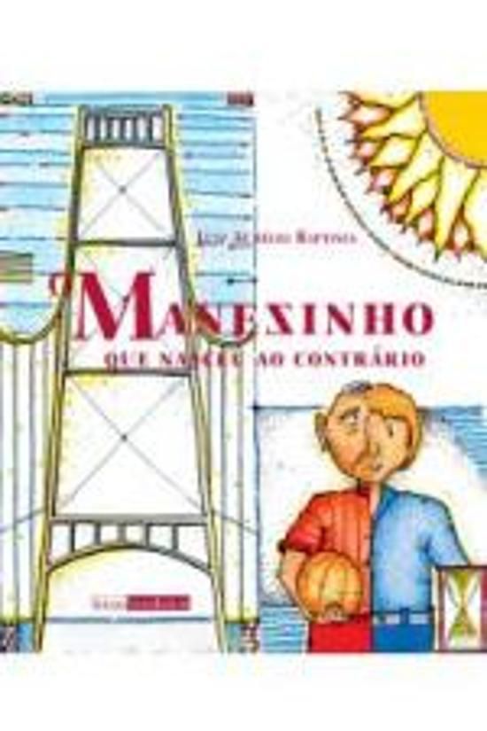 MANEZINHO QUE NASCEU AO CONTRARIO, O