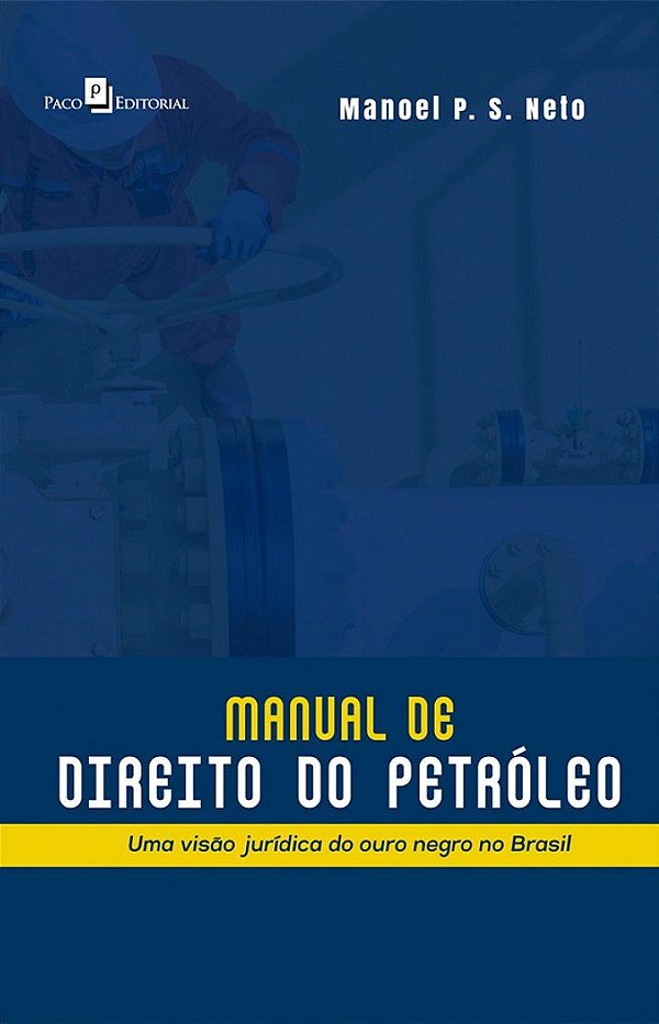 MANUAL DE DIREITO DO PETRÓLEO