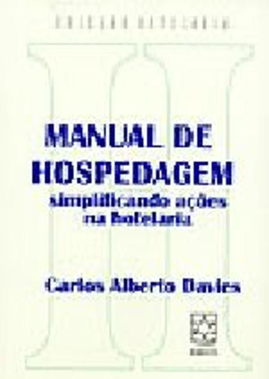 MANUAL DE HOSPEDAGEM - SIMPLIFICANDO ACOES NA HOTE