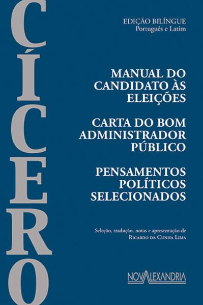 MANUAL DO CANDIDATO ÀS ELEIÇÕES - CARTA AO BOM ADMINISTRADOR PÚBLICO BILINGUE
