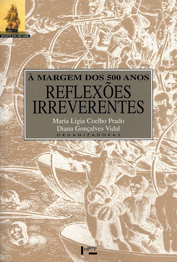À MARGEM DOS 500 ANOS - VOL. 1