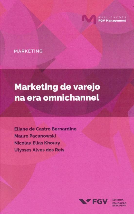 MARKETING DE VAREJO NA ERA OMNICHANNEL