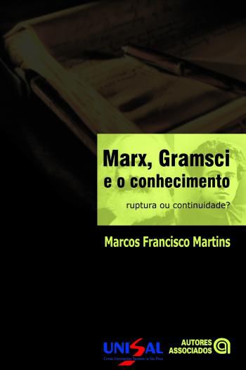 MARX, GRAMSCI E O CONHECIMENTO