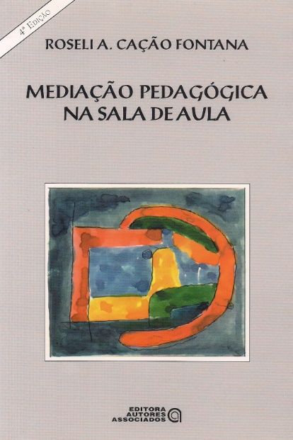 MEDIACAO PEDAGOGICA NA SALA DE AULA