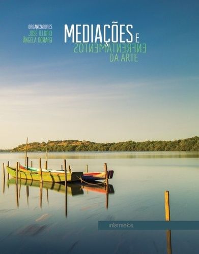 MEDIACOES E ENFRENTAMENTOS DA ARTE