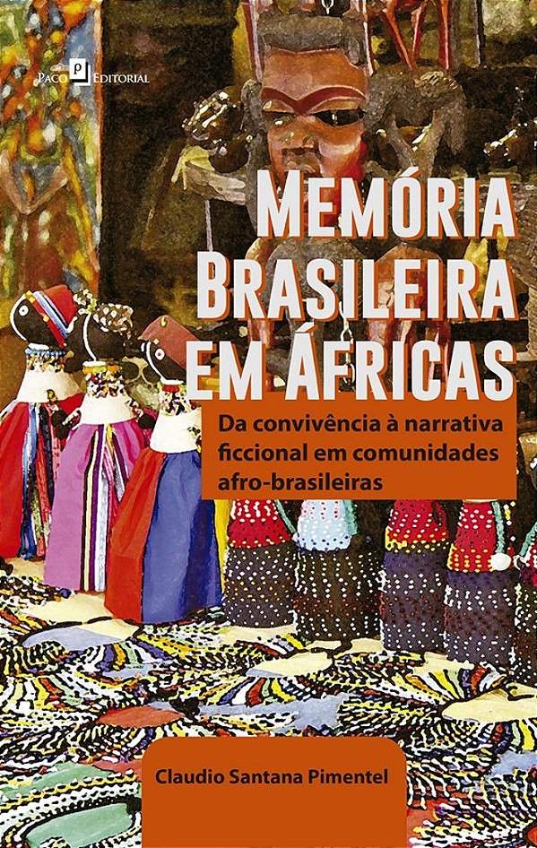 MEMÓRIA BRASILEIRA EM ÁFRICAS