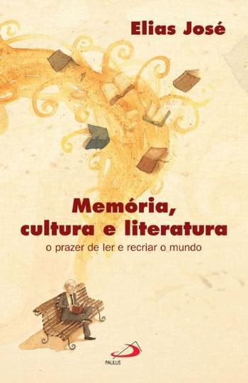 MEMÓRIA, CULTURA E LITERATURA