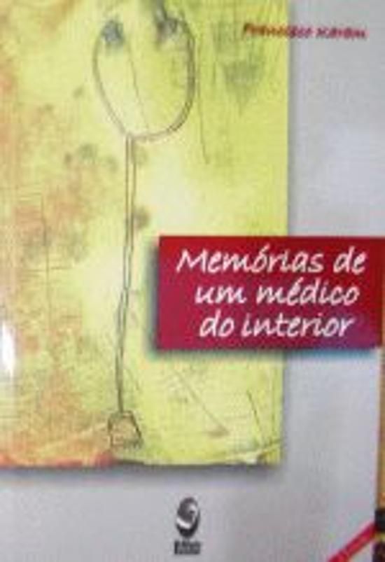 MEMORIAS DE UM MEDICO DO INTERIOR