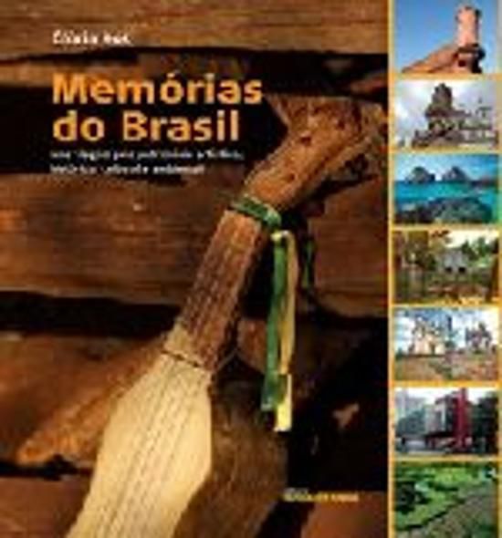 MEMORIAS DO BRASIL - UMA VIAGEM PELO PATRIMONIO HI