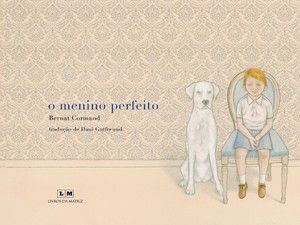 O MENINO PERFEITO
