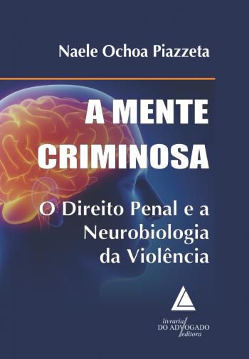 A MENTE CRIMINOSA