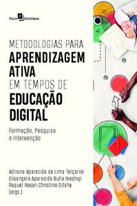 METODOLOGIAS PARA APRENDIZAGEM ATIVA EM TEMPOS DE EDUCAÇÃO DIGITAL