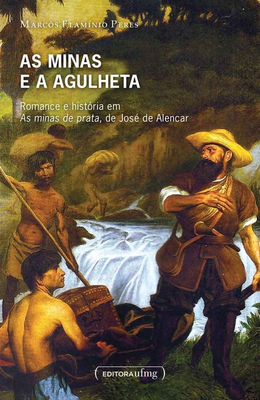 MINAS E A AGULHETA, AS