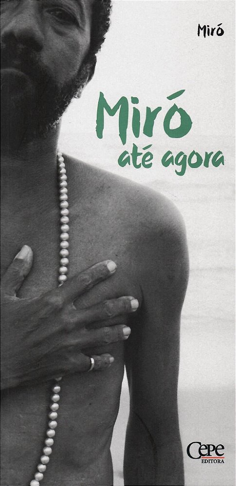 MIRÓ ATÉ AGORA