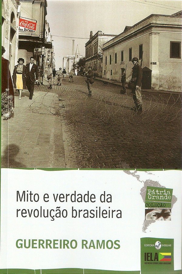 MITO E VERDADE DA REVOLUÇÃO BRASILEIRA