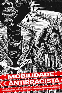 MOBILIDADE ANTIRRASCISTA