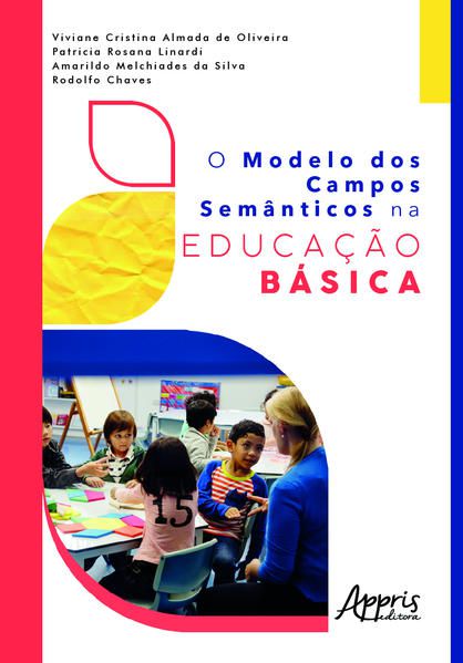 O MODELO DOS CAMPOS SEMÂNTICOS NA EDUCAÇÃO BÁSICA