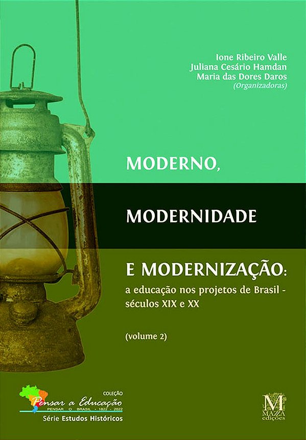 MODERNO, MODERNIDADE E MODERNIZAÇÃO