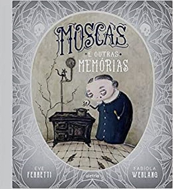 MOSCAS E OUTRAS MEMÓRIAS