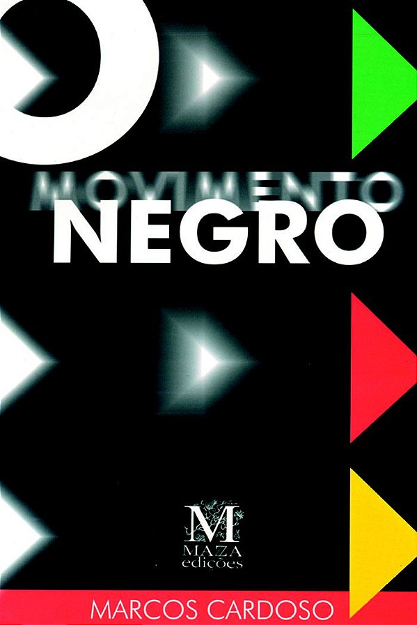 O MOVIMENTO NEGRO