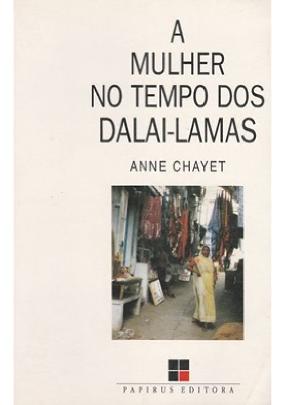 MULHER NO TEMPO DOS DALAI-LAMAS, A