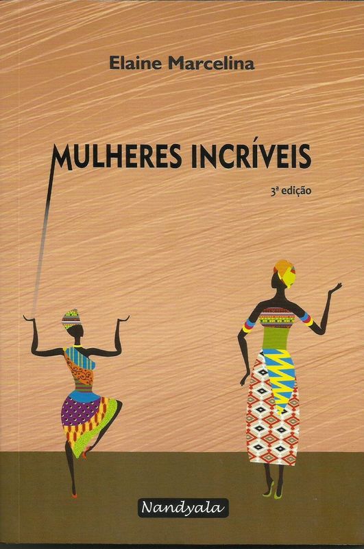 MULHERES INCRÍVEIS