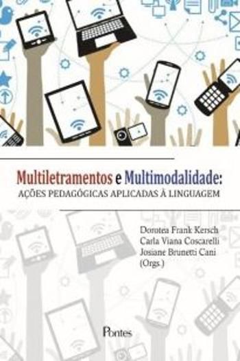 MULTILETRAMENTOS E MULTIMODALIDADE