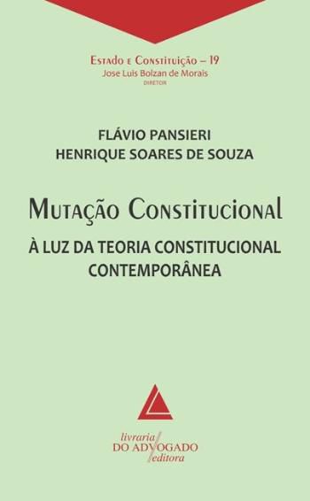 MUTACAO CONSTITUCIONAL A LUZ DA TEORIA CONSTITUCIO