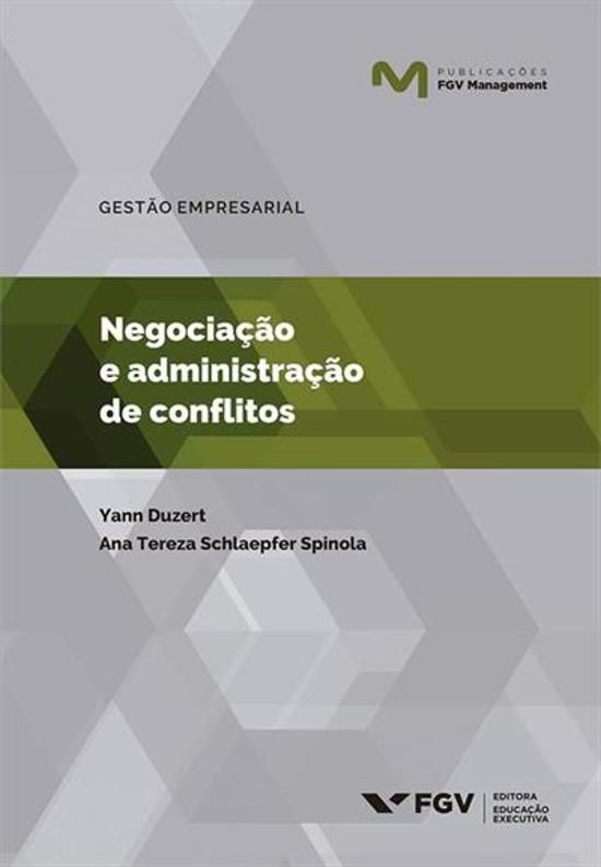 NEGOCIAÇÃO E ADMINISTRAÇÃO DE CONFLITOS