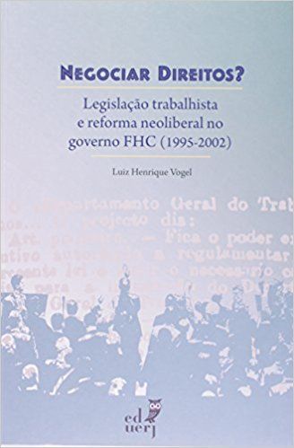 NEGOCIAR DIREITOS? - LEGISLACAO TRABALHISTA E REFO