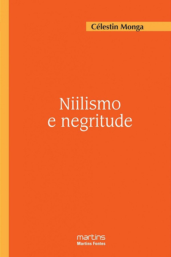 NIILISMO E NEGRITUDE