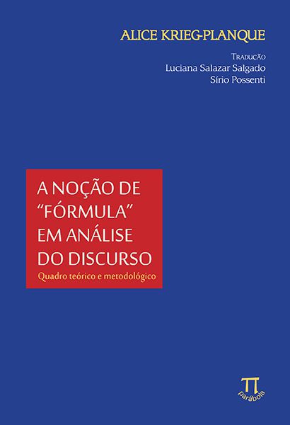 A NOÇÃO DE &#34;FÓRMULA&#34; EM ANÁLISE DO DISCURSO. QUADRO TEÓRICO E METODOLÓGICO