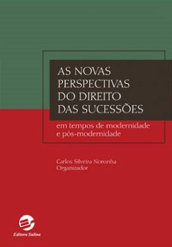 AS NOVAS PERSPECTIVAS DO DIREITO DAS SUCESSÕES