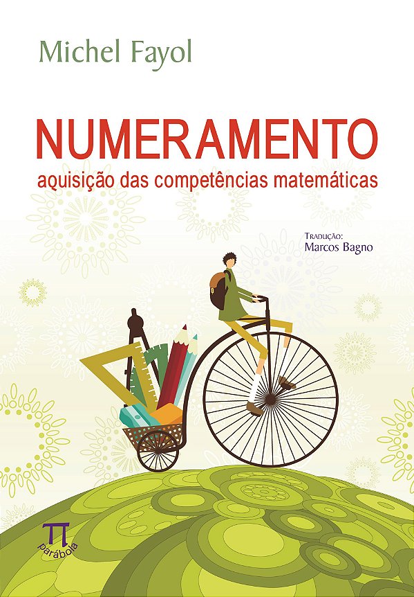 NUMERAMENTO. AQUISIÇÃO DAS COMPETÊNCIAS MATEMÁTICAS