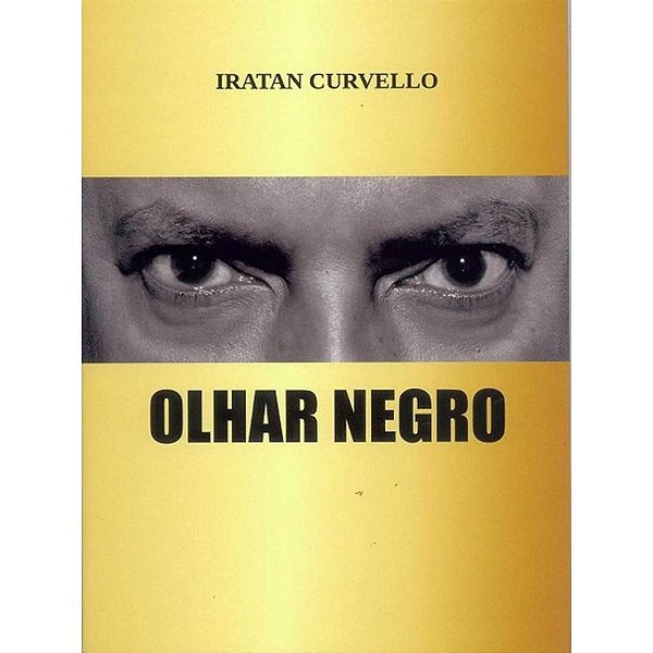 OLHAR NEGRO
