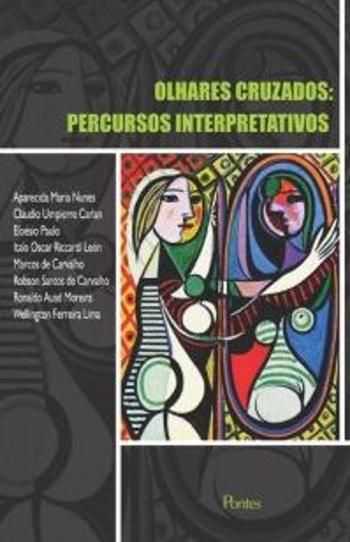 OLHARES CRUZADOS - PERCURSOS INTERPRETATIVOS