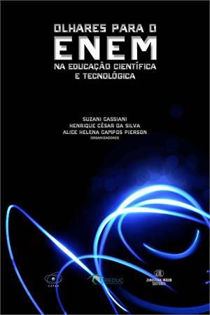 OLHARES PARA O ENEM NA EDUCACAO CIENTIFICA E TECNO
