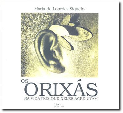 ORIXAS NA VIDA DOS QUE NELES ACREDITAM, OS (ALBUM)