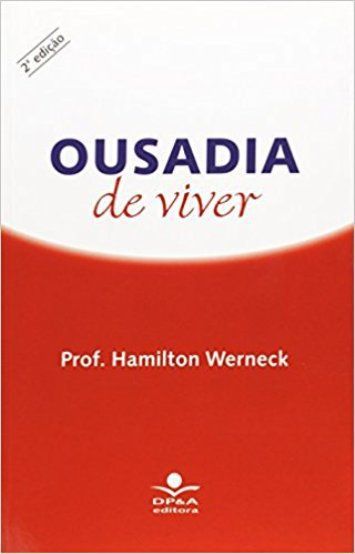 OUSADIA DE VIVER